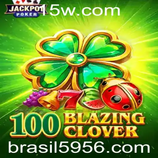 Explorando o Mundo de 100BlazingClover: Uma Aventura Inovadora